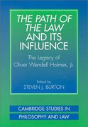 Cover of The Path of the Law and Its Influence: The Legacy of Oliver Wendell Holmes Jr.
