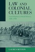 Cover of Law and Colonial Cultures: Legal Regimes in World History, 1400-1900