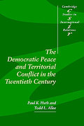 Cover of The Democratic Peace and Territorial Conflict in the Twentieth Century