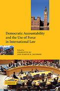 Cover of Democratic Accountability and the Use of Force in International Law