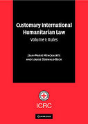 Cover of Customary International Humanitarian Law: Volume 1. Rules