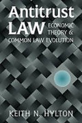 Cover of Antitrust Law: Economic Theory and Common Law Evolution