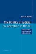 Cover of The Politics of Judicial Co-operation in the EU: Sunday Trading, Equal Treatment and Good Faith