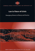 Cover of Law in Times of Crisis: Emergency Powers in Theory and Practice