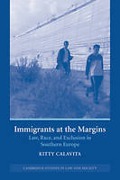 Cover of Immigrants at the Margins: Law, Race, and Exclusion in Southern Europe