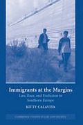 Cover of Immigrants at the Margins: Law, Race, and Exclusion in Southern Europe