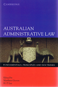 Cover of Australian Administrative Law: Fundamentals, Principals and Doctrines