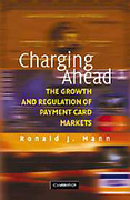 Cover of Charging Ahead: The Growth and Regulation of Payment Card Markets around the World