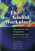 Cover of The Global Workplace: International and Comparative Employment Law - Cases and Materials