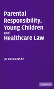 Cover of Parental Responsibility, Young Children and Healthcare Law