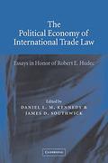 Cover of The Political Economy of International Trade Law