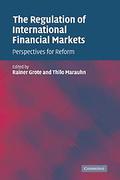 Cover of The Regulation of International Financial Markets: Perspectives for Reform