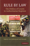 Cover of Rule By Law: The Politics of Courts in Authoritarian Regimes