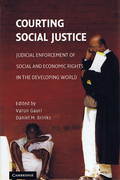 Cover of Courting Social Justice: Judicial Enforcement of Social and Economic Rights in the Developing World