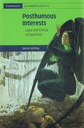 Cover of Posthumous Interests: Legal and Ethical Perspectives