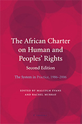 Cover of The African Charter on Human and Peoples' Rights: The System in Practice 1986&#8211;2006