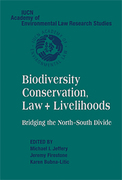 Cover of Biodiversity Conservation, Law and Livelihoods: Bridging the North-South Divide