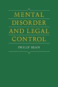 Cover of Mental Disorder and Legal Control