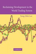 Cover of Reclaiming Development in the World Trading System