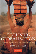 Cover of Civilising Globalisation: Human Rights and the Global Economy
