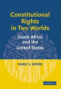 Cover of Constitutional Rights in Two Worlds: South Africa and the United States