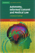 Cover of Autonomy, Informed Consent and Medical Law: A Relational Challenge