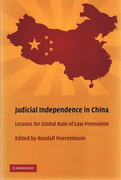 Cover of Judicial Independence in China: Lessons for Global Rule of Law Promotion