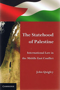 Cover of The Statehood of Palestine: International Law in the Middle East Conflict