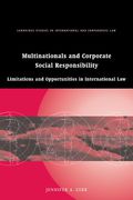 Cover of Multinationals and Corporate Social Responsibility: Limitations and Opportunities in International Law