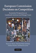 Cover of European Commission Decisions on Competition: Economic Perspectives on Landmark Antitrust and Merger Cases