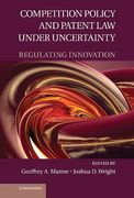 Cover of Competition Policy and Patent Law under Uncertainty: Regulating Innovation