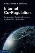 Cover of Internet Co-Regulation: European Law, Regulatory Governance and Legitimacy in Cyberspace