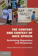 Cover of The Content and Context of Hate Speech: Rethinking Regulation and Responses
