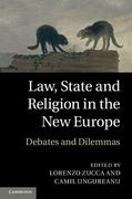 Cover of Law, State and Religion in the New Europe: Debates and Dilemmas