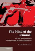 Cover of Mind of the Criminal: The Role of Developmental Social Cognition in Criminal Defense Law