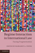 Cover of Regime Interaction in International Law: Facing Fragmentation