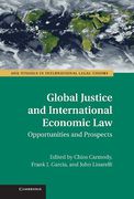 Cover of Global Justice and International Economic Law: Opportunities and Prospects