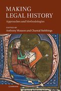 Cover of Making Legal History: Approaches and Methodologies