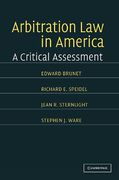 Cover of Arbitration Law in America: A Critical Assessment