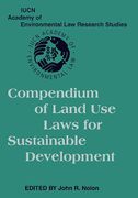 Cover of Compendium of Land Use Laws for Sustainable Development