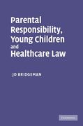 Cover of Parental Responsibility, Young Children and Healthcare Law