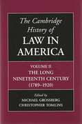 Cover of The Cambridge History of Law in America: Volume 2: The Long Nineteenth Century (1789-1920)