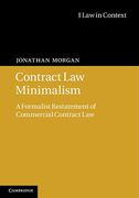 Cover of Contract Law Minimalism: A Formalist Restatement of Commercial Con