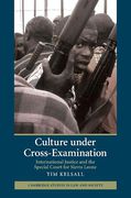 Cover of Culture under Cross-Examination: International Justice and the Special Court for Sierra Leone