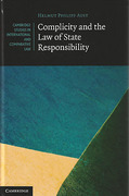 Cover of Complicity and the Law of State Responsibility