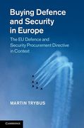 Cover of Buying Defence and Security in Europe: The EU Defence and Security Procurement Directive in Context