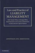 Cover of Law and Practice of Liability Management: Debt Tender Offers, Exchange Offers, Bond Buybacks and Consent Solicitations in International Capital Markets