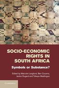 Cover of Socio-economic Rights in South Africa: Symbols or Substance?