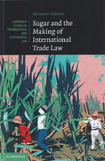 Cover of Sugar and the Making of International Trade Law