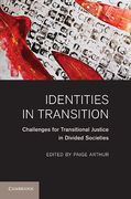 Cover of Identities in Transition: Challenges for Transitional Justice in Divided Societies